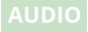 AUDIO
