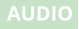 AUDIO