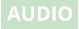AUDIO
